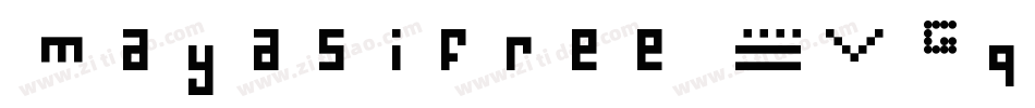 Mayasifree-VGqmZ字体转换