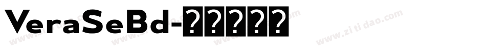 VeraSeBd字体转换