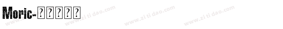 Moric字体转换