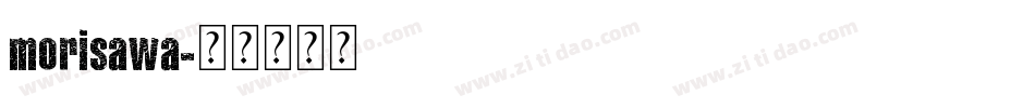 morisawa字体转换