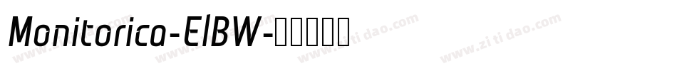 Monitorica-ElBW字体转换