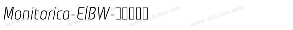 Monitorica-ElBW字体转换