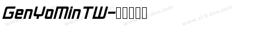 GenYoMinTW字体转换