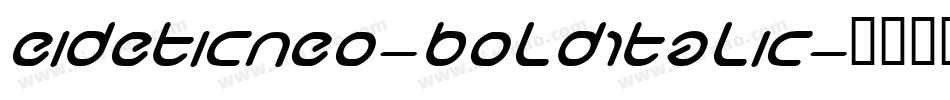 EideticNeo-BoldItalic字体转换
