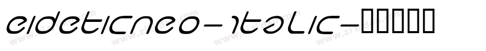 EideticNeo-Italic字体转换
