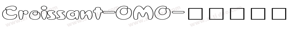 Croissant-OMO字体转换
