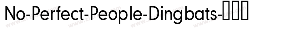 No-Perfect-People-Dingbats字体转换