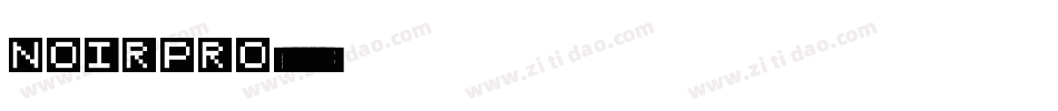 NOIRPRO字体转换