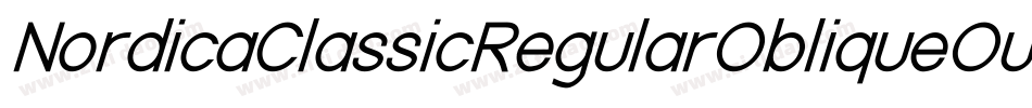 NordicaClassicRegularObliqueOutline-O9J8字体转换
