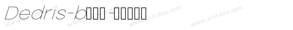 Dedris-b转换器字体转换