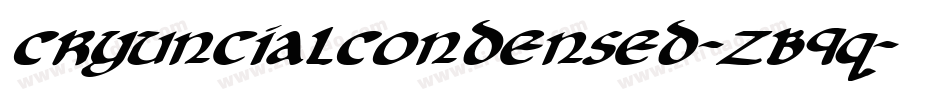 CryUncialCondensed-ZB9q字体转换