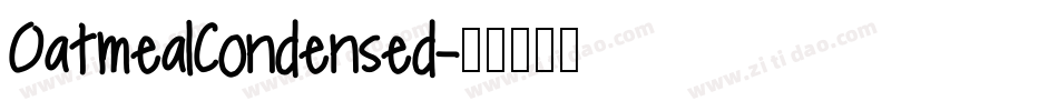 OatmealCondensed字体转换