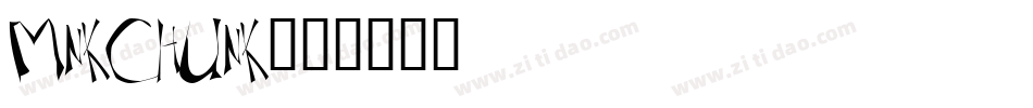 mnkchunk字体转换