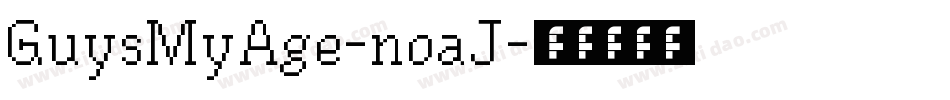 GuysMyAge-noaJ字体转换