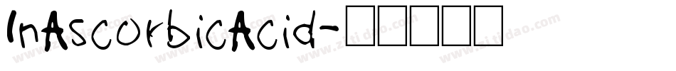 InAscorbicAcid字体转换