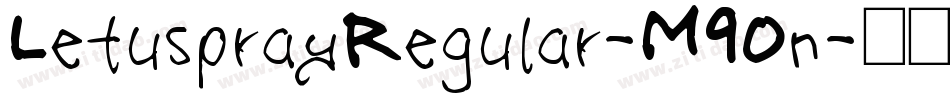 LetusprayRegular-M9On字体转换