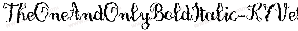 TheOneAndOnlyBoldItalic-K7Vel字体转换