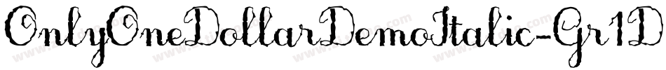 OnlyOneDollarDemoItalic-Gr1D字体转换