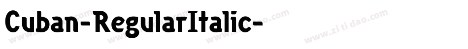 Cuban-RegularItalic字体转换