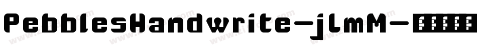 PebblesHandwrite-jLmM字体转换