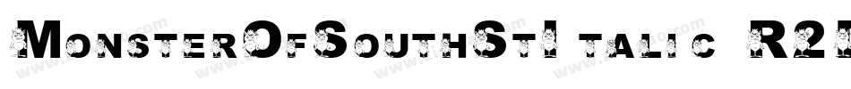 MonsterOfSouthStItalic-R2Dl字体转换