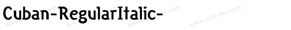 Cuban-RegularItalic字体转换