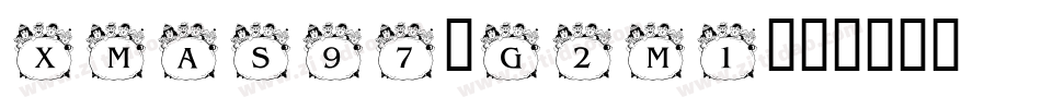 Xmas97-g2M1字体转换