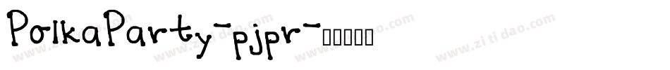 PolkaParty-pjpr字体转换