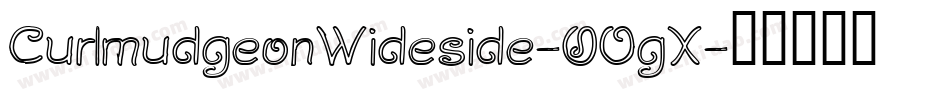 CurlmudgeonWideside-0OgX字体转换 CurlmudgeonWideside-0OgX字体转换
