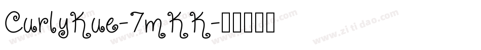 CurlyKue-7mKK字体转换