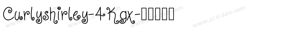 Curlyshirley-4Kgx字体转换