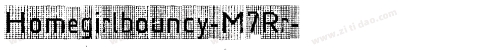Homegirlbouncy-M7Rr字体转换