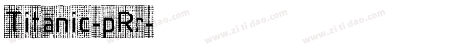 Titanic-pRr字体转换
