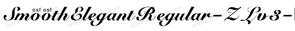 SmoothElegantRegular-ZLv3字体转换