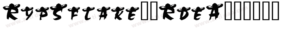 RypSflake2-RdeA字体转换