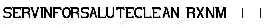 ServinForSaluteClean-RXnM字体转换