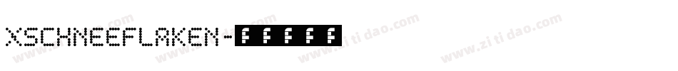 XSchneeFlaken字体转换