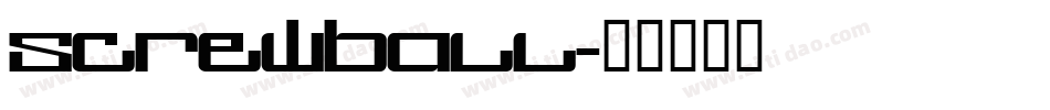 Screwball字体转换