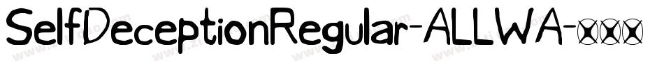 SelfDeceptionRegular-ALLWA字体转换