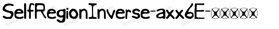 SelfRegionInverse-axx6E字体转换