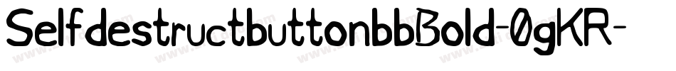 SelfdestructbuttonbbBold-0gKR字体转换