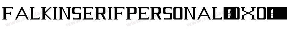 FalkinSerifPersonal-DXo1字体转换