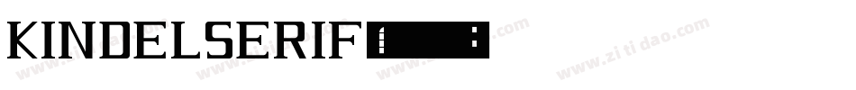 Kindelserif字体转换