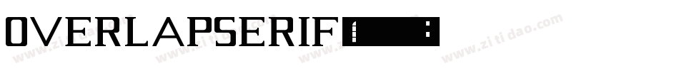 Overlapserif字体转换