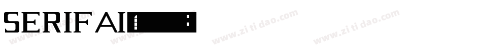 SERIFAI字体转换