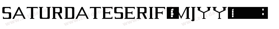 SaturdateSerif-MjyY字体转换