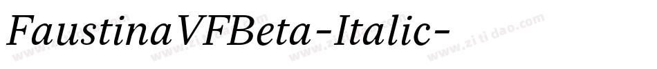 FaustinaVFBeta-Italic字体转换