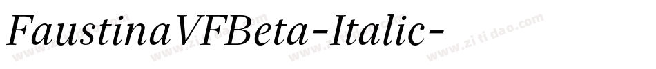 FaustinaVFBeta-Italic字体转换