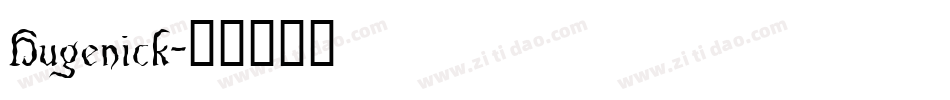 Hugenick字体转换