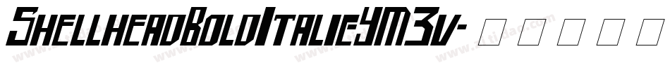 ShellheadBoldItalic-YM3v字体转换